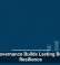 Data Governance Builds Lasting Business Resilience