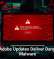 Fake Adobe Updates Deliver Dangerous Malware